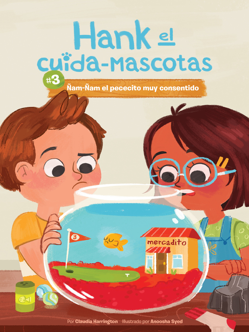 Title details for #3 Ñam-Ñam el Pececito muy Consentido (Book 3 by Claudia Harrington - Available